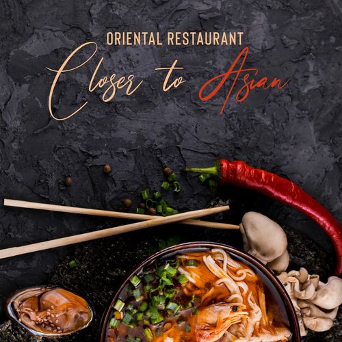 Oriental Restaurant – Closer to Asian