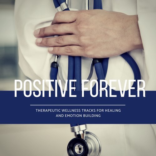 Positive Forever